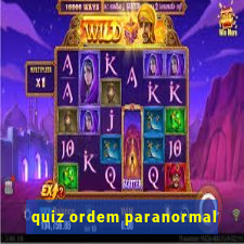 quiz ordem paranormal